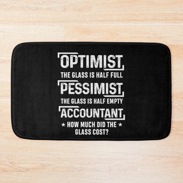 Item preview, Accountant Glass Funny Accounting Optimist Pessimist designed and sold by tmerchtrends.