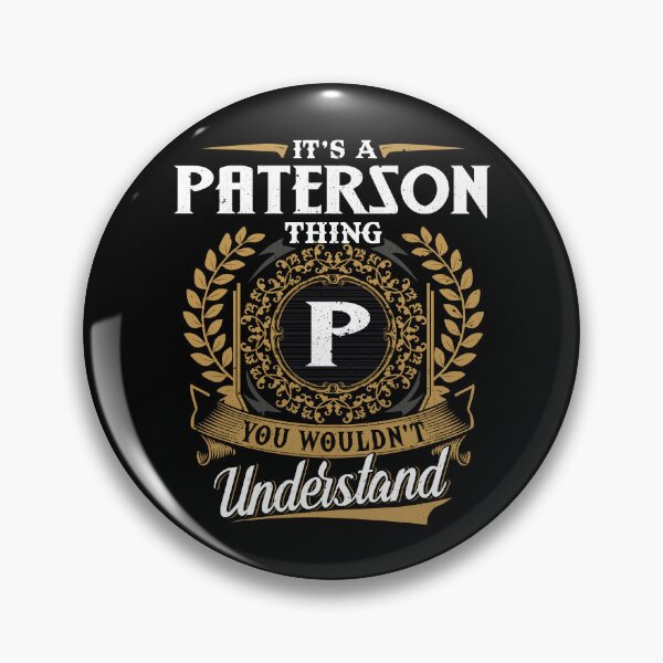 Item preview, It Is A Paterson Thing You Wouldnt Understand  designed and sold by Huck-me.