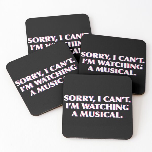 Item preview, Sorry, I can't! I'm Watching A Musical designed and sold by byebyesally.