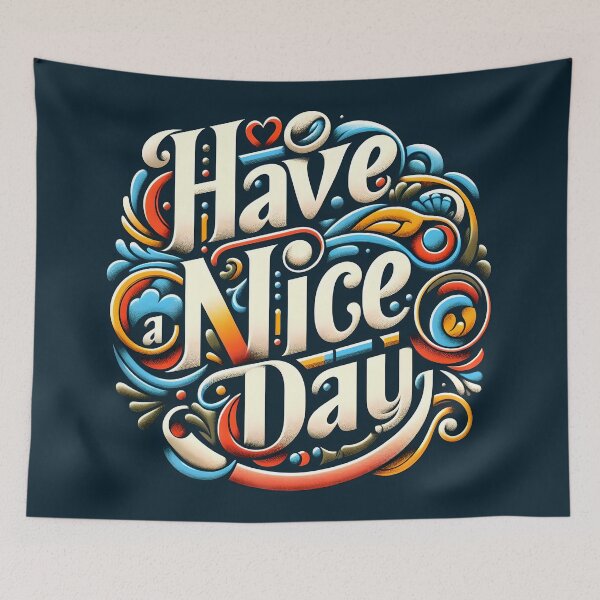 Item preview, Have A Nice Day, typography designed and sold by maxmaj.