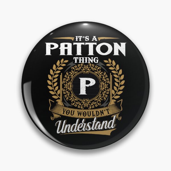 Item preview, It Is A Patton Thing You Wouldnt Understand  designed and sold by Huck-me.