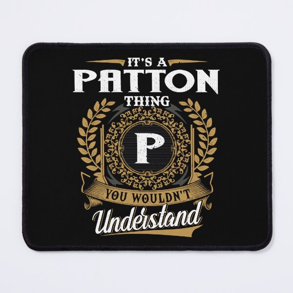 Item preview, It Is A Patton Thing You Wouldnt Understand  designed and sold by Huck-me.