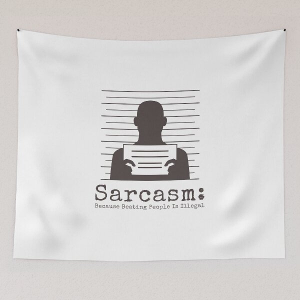 Item preview, Sarcasm: because beating people up is illegal T-Shirt designed and sold by MSignatureTees.