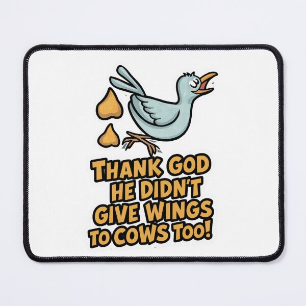 Item preview, Thank God He Didn't Give Wings to Cows designed and sold by vk09.