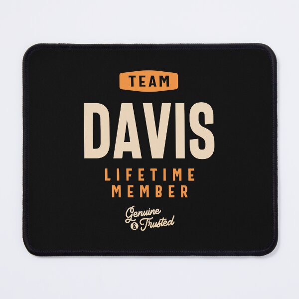 Item preview, Team Davis Lifetime Member - Name Davis designed and sold by cidolopez.