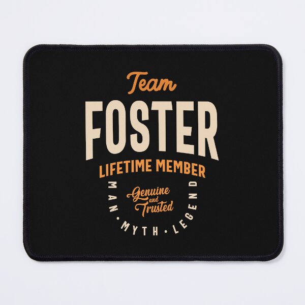 Item preview, Team Foster Lifetime Member - Name Foster designed and sold by cidolopez.