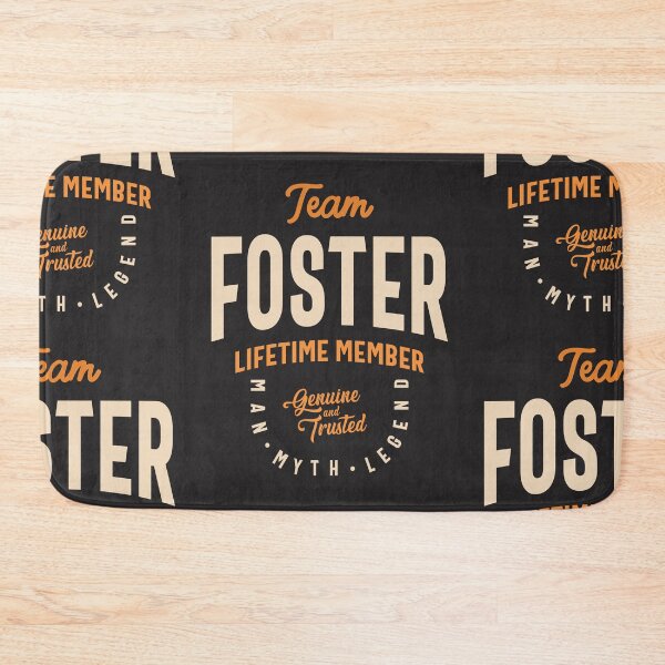 Item preview, Team Foster Lifetime Member - Name Foster designed and sold by cidolopez.