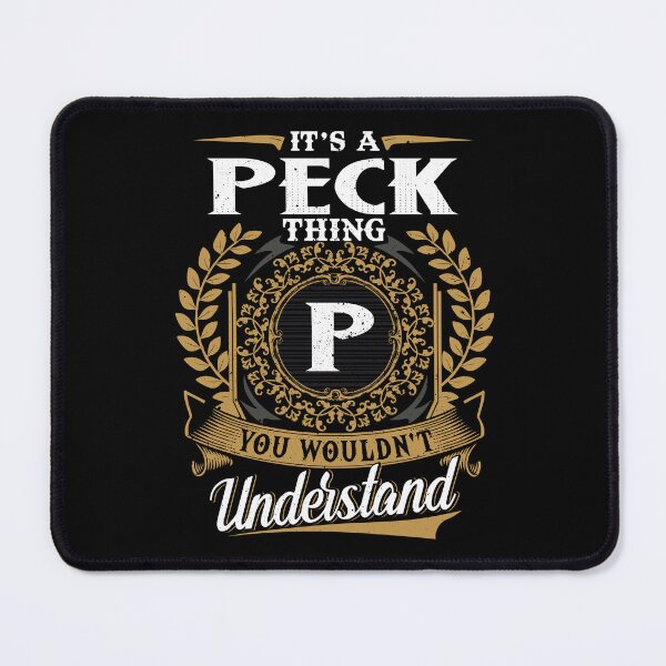 Item preview, It Is A Peck Thing You Wouldnt Understand  designed and sold by Huck-me.