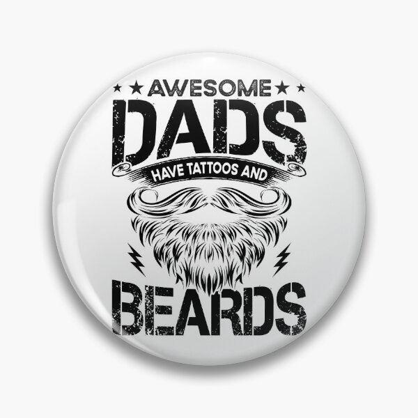 Item preview, Awesome Dads Have Tattoos And Beards Father Day Celebration designed and sold by NovaGenArt.
