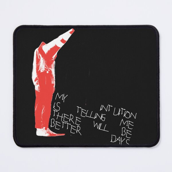 Item preview, My Intuition Is Telling Me There Will Be Better Days designed and sold by Exquisiteyouth.