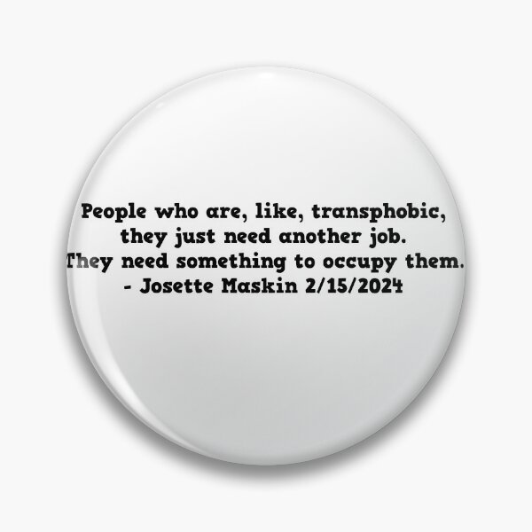 Item preview, people who are transphobic need a job designed and sold by maidensdream.