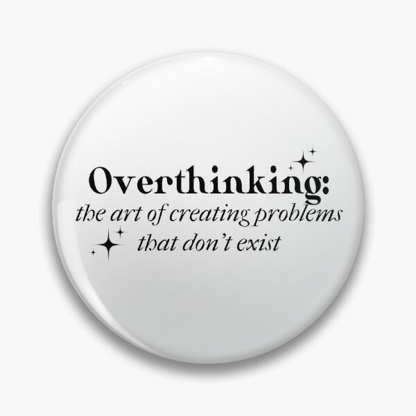 Item preview, Overthinking! Sarcastic designed and sold by smalldesignbox.