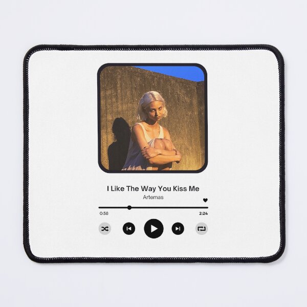 Item preview, I Like the Way You Kiss Me Artemas song designed and sold by SyncopeMars.