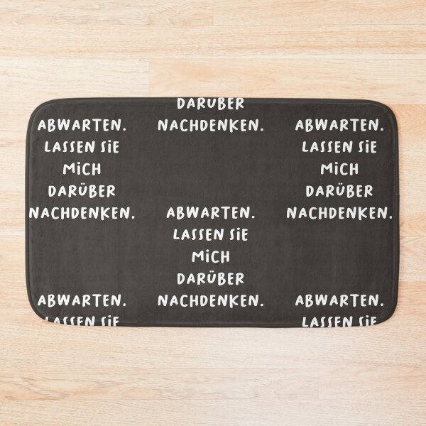Item preview, WARTE. LASS MICH DAS ÜBERDENKEN designed and sold by RM-Journey.