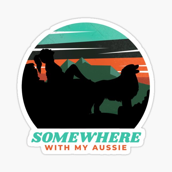 Aperçu de l'œuvre Quelque part avec mon berger australien aventureux pour femmes australiennes créée et vendue par Guarddogdrive.