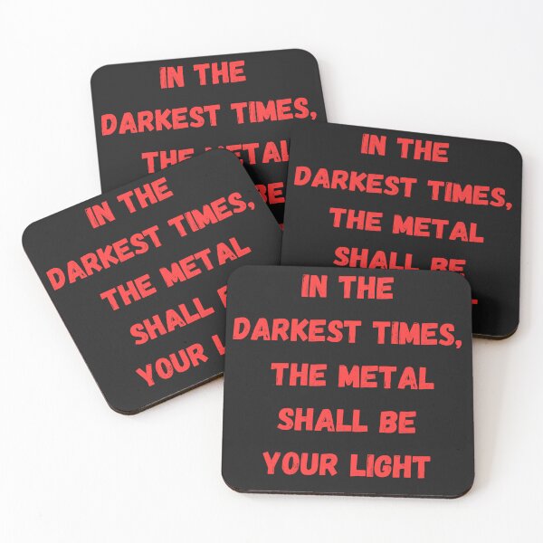 Item preview, In the darkest times, the metal shall be your light designed and sold by MetalRockMusic.