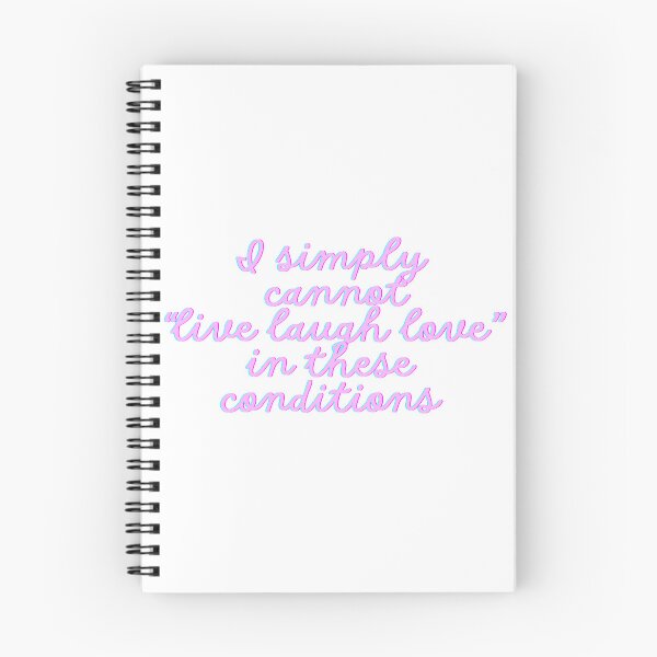 Item preview, I cannot live laugh love in these conditions designed and sold by Jordananne11.