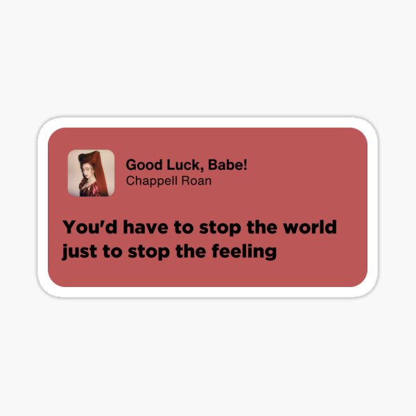 Item preview, Chappell Roan Good Luck Babe Spotify Lyrics designed and sold by timetomoveup.