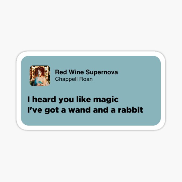 Artikel-Vorschau von Chappell Roan – Red Wine Supernova – Spotify-Songtext, designt und verkauft von timetomoveup.