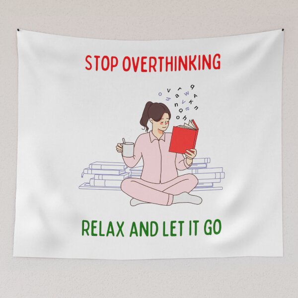 Item preview, Stop overthinking, relax and let it go! designed and sold by Aysa Galaxy.