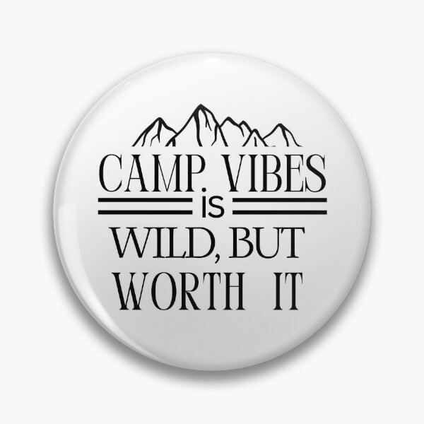 Item preview, Camp Vibes Is Wild, But Worth It. Campers Typographic Retro Vintage Light Design designed and sold by Raise2Shine.