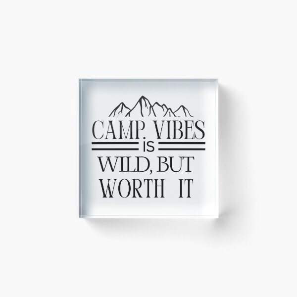 Item preview, Camp Vibes Is Wild, But Worth It. Campers Typographic Retro Vintage Light Design designed and sold by Raise2Shine.