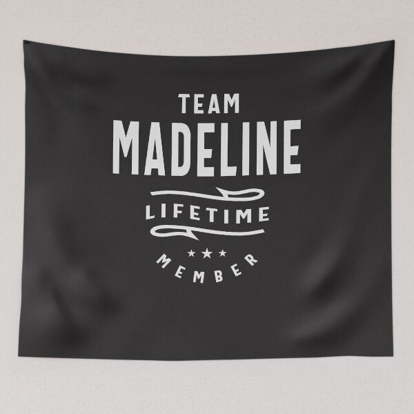 Item preview, Team Madeline Lifetime Member Name Madeline designed and sold by cidolopez.