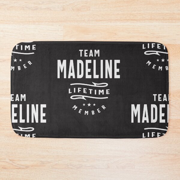 Item preview, Team Madeline Lifetime Member Name Madeline designed and sold by cidolopez.