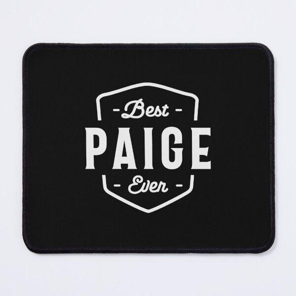 Item preview, Best Paige Ever Name Paige designed and sold by cidolopez.