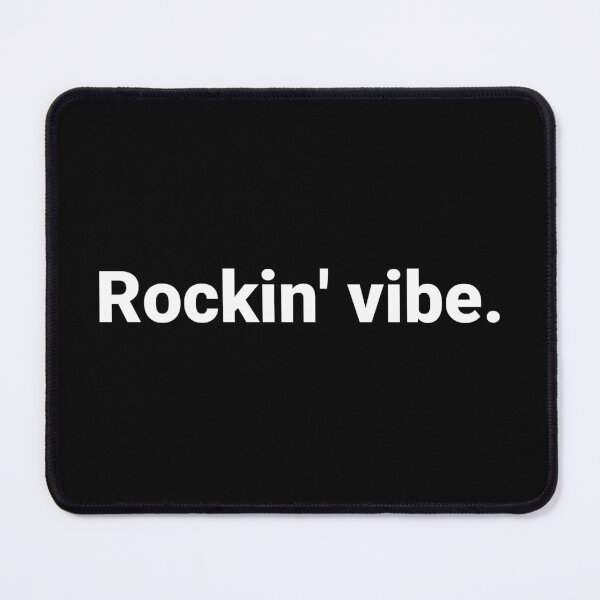 Item preview, Rockin' vibe. designed and sold by Text-based T-Shirts and Gifts.