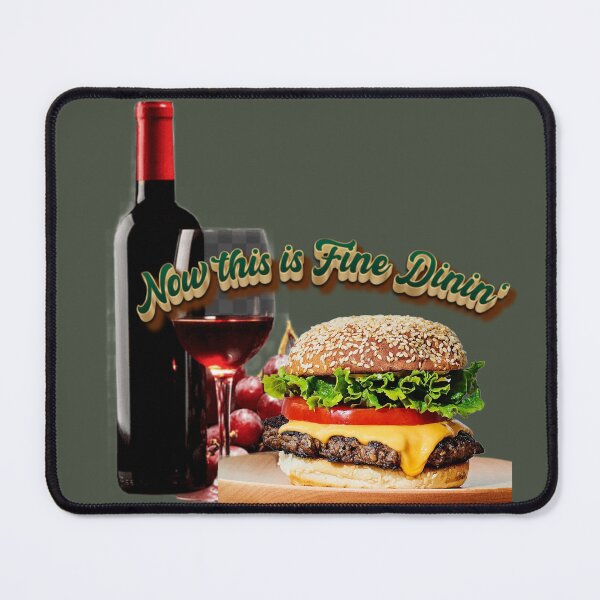 Item preview,  ITS OK TO WINE WHEN THE FOOD IS FINE DINING designed and sold by THE AMERICAN TEEVANGELIST.