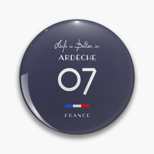 Item preview, Life is better in ARDÈCHE Number 07 Auvergne France  designed and sold by frenchsalsa.