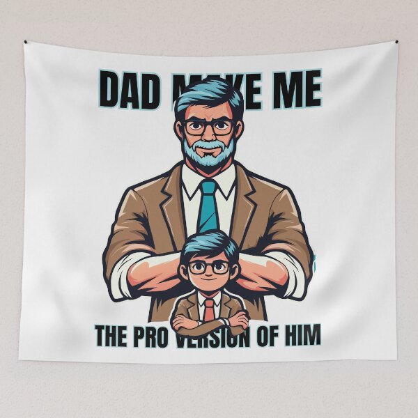 Item preview, Dad Make Me the Pro Version of Him designed and sold by Designowner.