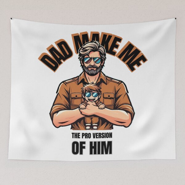 Item preview, Dad Make Me the Pro Version of Him designed and sold by Designowner.