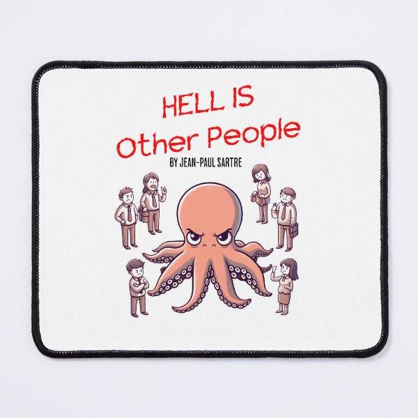 Item preview, hell is other people Octopus designed and sold by LemuellTrends.