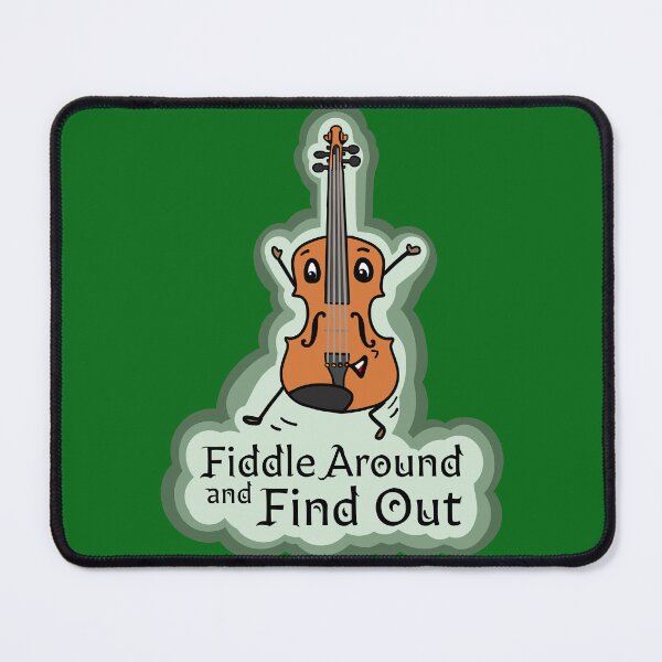 Item preview, Fiddle Around and Find Out designed and sold by Sparkleweather.