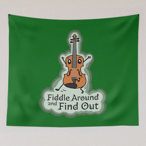 Item preview, Fiddle Around and Find Out designed and sold by Sparkleweather.