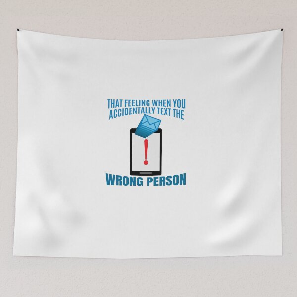 Item preview, Accidental Text - Text the Wrong Person Mistake designed and sold by shirtkings.