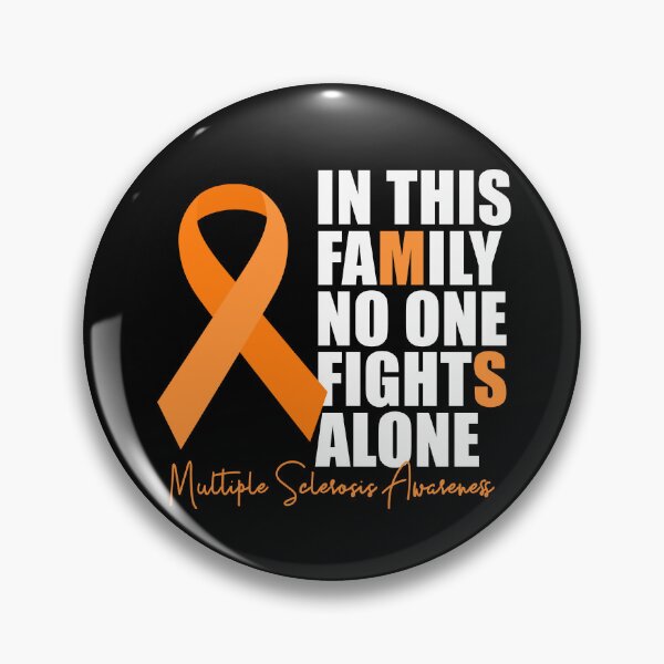 Item preview, In This Family No One Fights Alone Multiple Sclerosis Gear designed and sold by DynamicDesign.