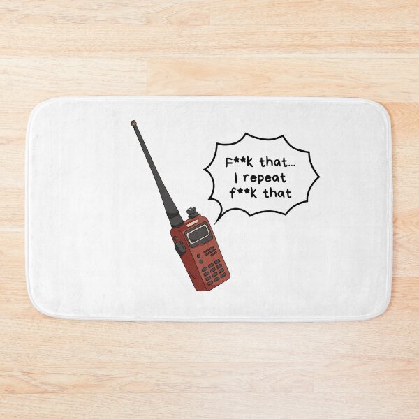 Item preview, F That I repeat, F that - Walkie Talkie designed and sold by Neadoodles.
