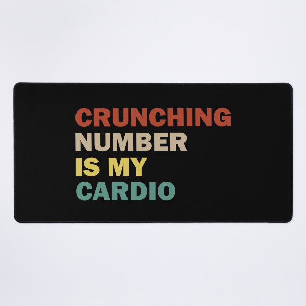 Item preview, Accountant | Crunching Numbers Is My Cardio Accounting designed and sold by tmerchtrends.