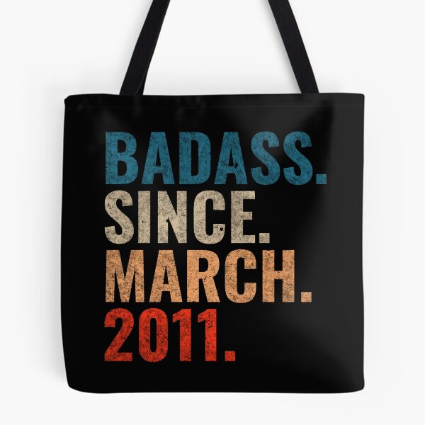 Item preview, Badass since March 2011 Vintage 2011 March birthday gift designed and sold by Teelogic.