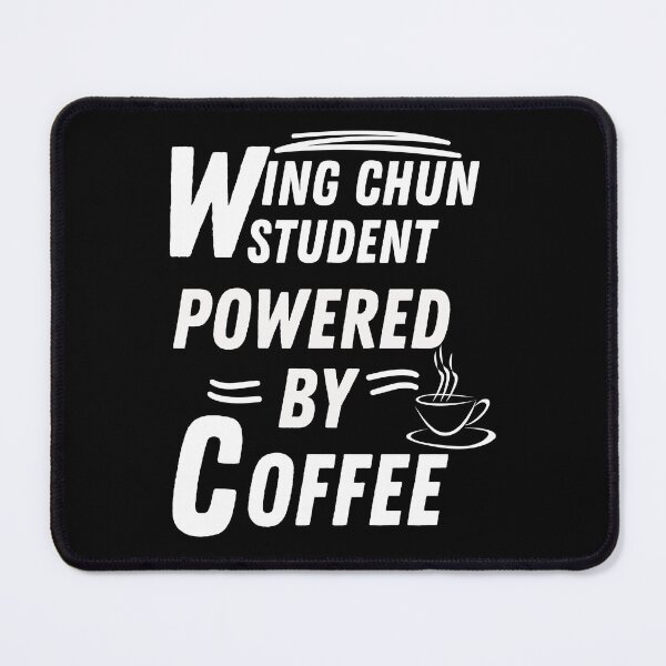 Item preview, Wing chun student powered by coffee designed and sold by annoying-shirts.