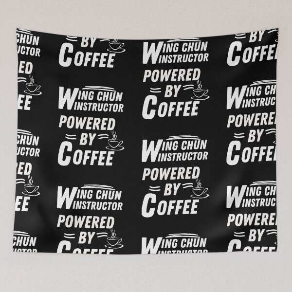 Item preview, Wing chun instructor powered by coffee designed and sold by annoying-shirts.