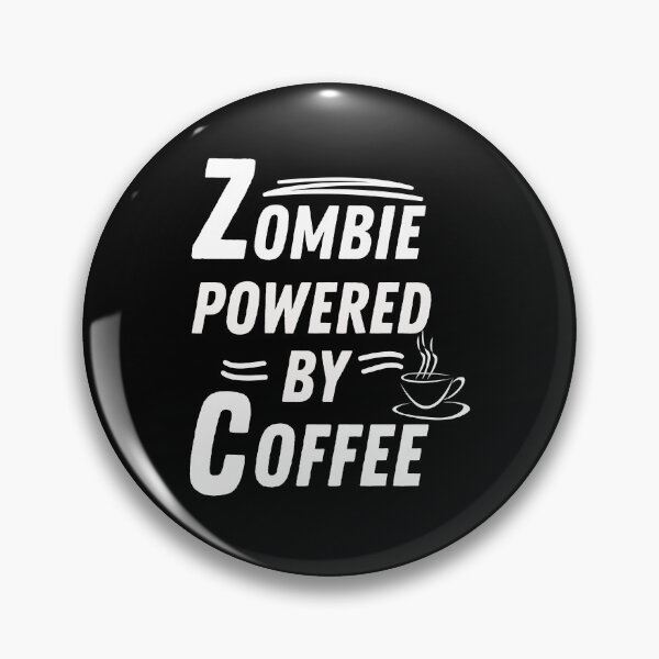 Item preview, Zombie powered by coffee designed and sold by annoying-shirts.