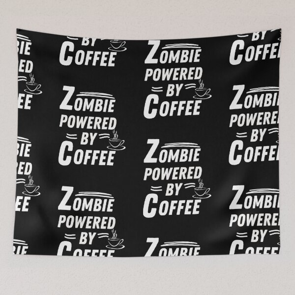 Item preview, Zombie powered by coffee designed and sold by annoying-shirts.