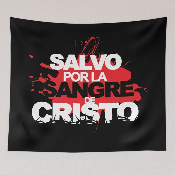 Item preview, Salvo por la Sangre de Cristo designed and sold by MDK Tees.