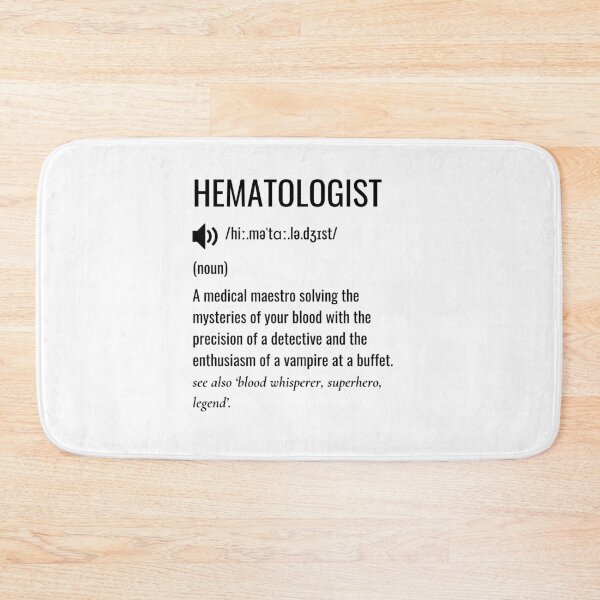 Item preview, Hematologist Defintion designed and sold by sydney-syder.