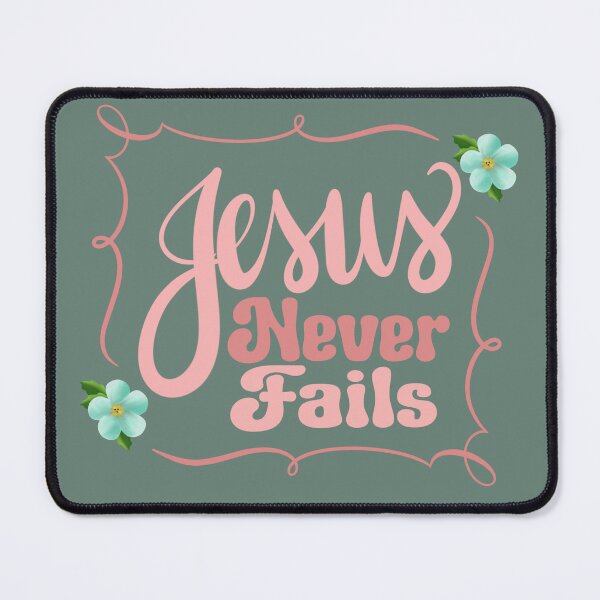 Item preview, Jesus Never Fails designed and sold by clounewcomb.