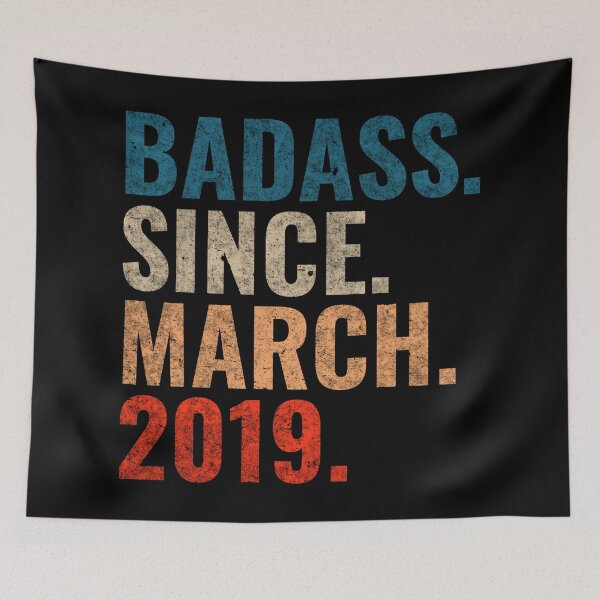 Item preview, Badass since March 2019 Vintage 2019 March birthday gift designed and sold by Teelogic.